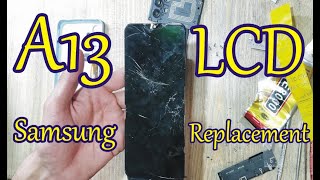 Samsung A13 LCD Replacement