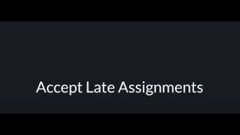 SAGE Vantage: Accept Late Assignments