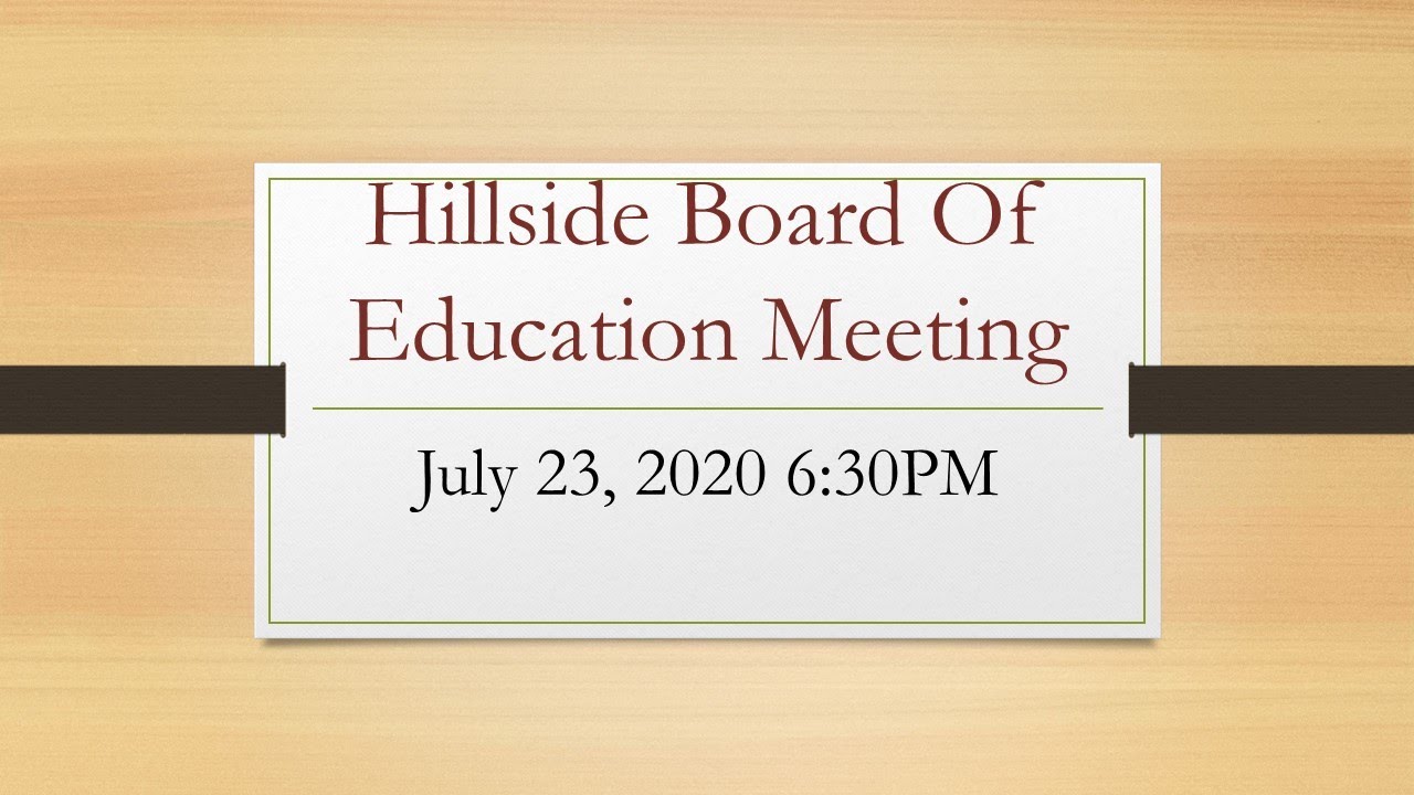 July 23, 2020 Hillside BOE Meeting YouTube