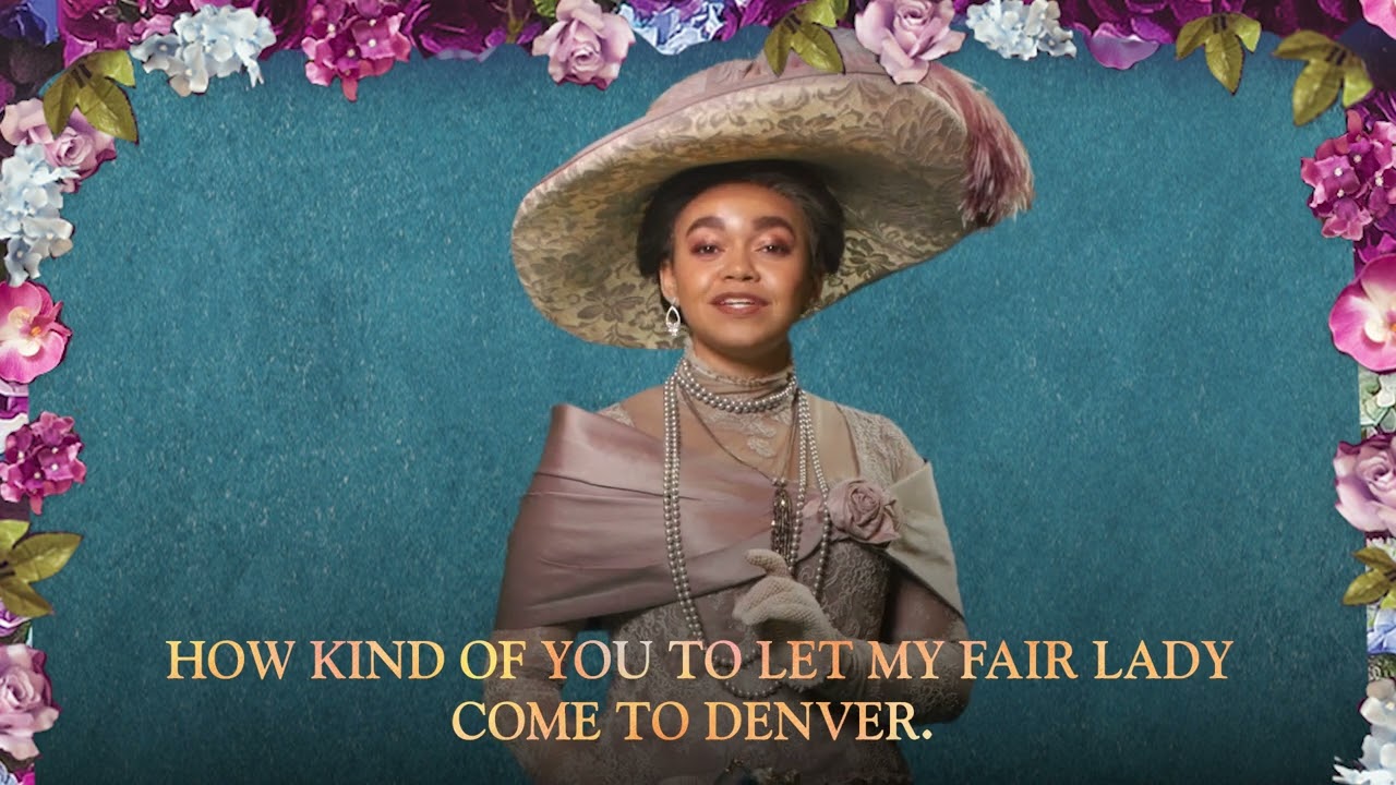 My Fair Lady Tickets - Denver Center for the Performing Arts