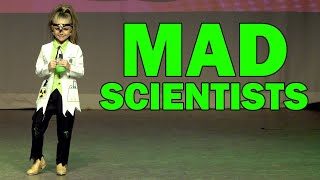 Mad Scientists