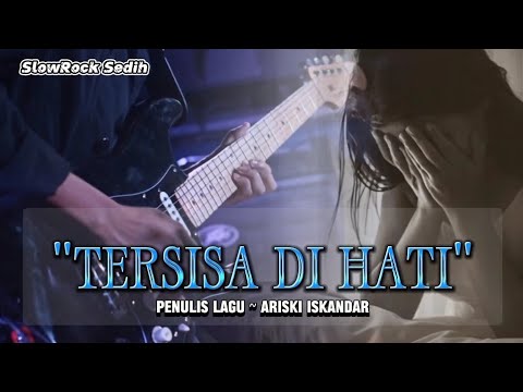 TERSISA DI HATI - Lagu sedih menyentuh hati (Tcair Records)