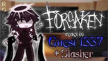 Forsaken React to Guest 1337 + Slasher // Gacha React // Forsaken 