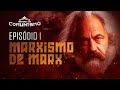 O marxismo de marx  episdio 16  histria do comunismo