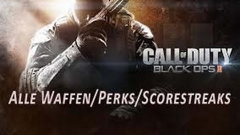 Black Ops 2 Alle Waffen/Perks/Scorestreaks Create A Class !!!!!CODSERIES.de !!!!!