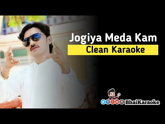 Jogiya Meda Kam Karaoke | Tanveer Anjum | Saraiki Karaoke | BhaiKaraoke class=