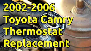 20022006 Toyota Camry Thermostat Replacement