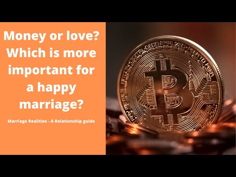 Money Or Love? Which Is More Important In Marriage