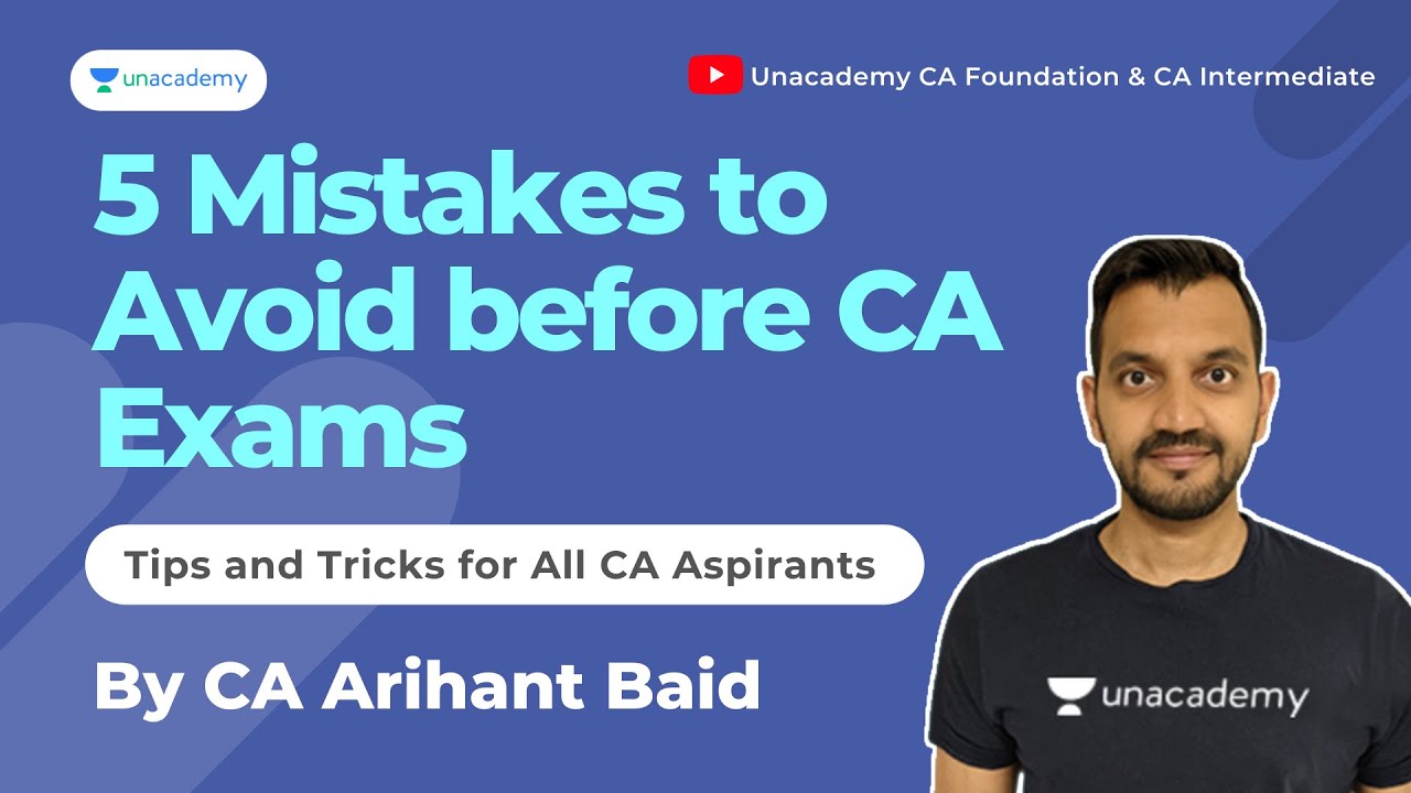 5 Mistakes to avoid before CA Exams | For All CA Aspirants | By CA ...