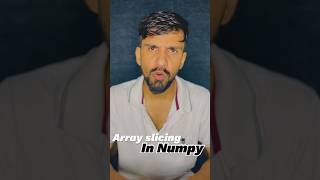 NumPy Array Slicing = Data ka Shortcut Magic 😳✂️#coding #ai #programming #learnpython #ml #shorts