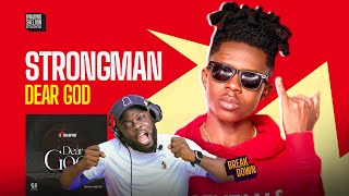 Strongman Drops “Dear God” And We Are Loving it