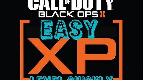 Black Ops 2: How to Get EASY XP And Level up Quickly Part 1 "high Scorestreaks" 66-8