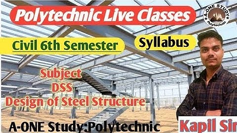 Desigh of steel structure | New Syllabus | Civil 6th Semester by kapil sir