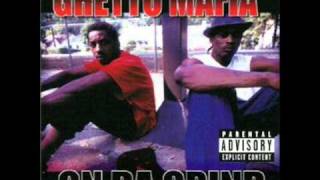 Ghetto Mafia - On da Grind