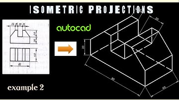 AUTOCAD| ISOMETRIC PROJECTIONS| EXAMPLE 2 LEARN AND DRAW |