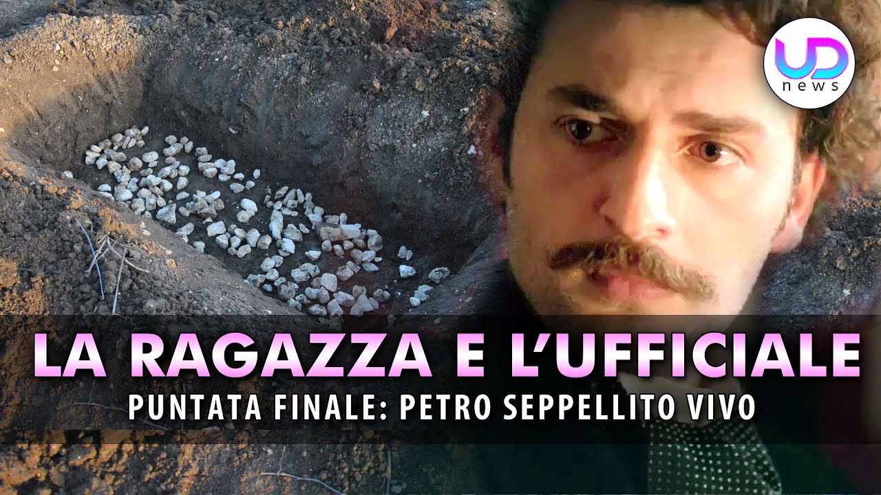 La Ragazza E L'Ufficiale, Puntata Finale Seyit Seppellisce Vivo Petro! YouTube La Ragazza E L'Ufficiale, Puntata Finale Seyit Seppellisce Vivo Petro! YouTube