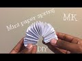 HOW TO MAKE A MINI PAPER SPRING/SLINKY!