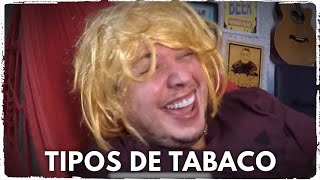 Tipos De Tabaco