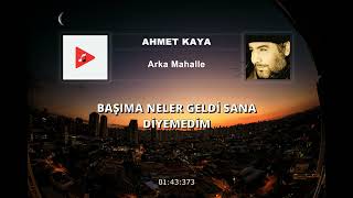 Ahmet Kaya - Arka Mahalle (Sözleri) | 4K