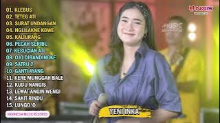 YENI INKA FULL ALBUM TERPOPULER 2022 || KLEBUS,TETEG ATI, SURAT UNDANGAN