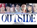 ENHYPEN 엔하이픈 OUTSIDE COLOR CODED LYRICS HAN ROM ENG ENHYPEN 엔하이픈 OUTSIDE COLOR CODED LYRICS HAN ROM ENG