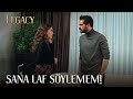 Kimse Karım Hakkında Öyle Konuşamaz! | Legacy 122. Bölüm (English & Spanish subs)