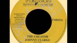 Vignette de la vidéo "Johnny Clarke - The Creator (FATMAN) 7".wmv"