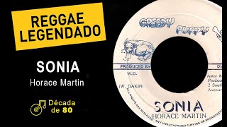 Horace Martin - Sonia [ LEGENDADO / TRADUÇÃO ] reggae lyric