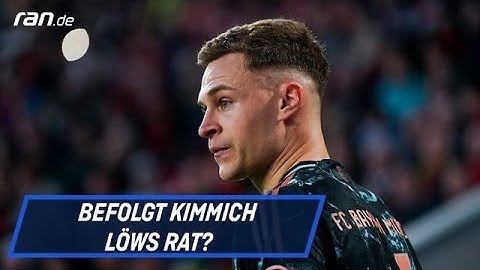 FC Bayern: Kimmich ins Ausland? Eberl reagiert auf Löw-Vorschlag