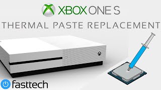 Xbox One S Thermal Paste Replacement Guide