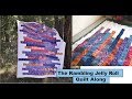 Scrappy Jelly roll quilt - The Rambling Jelly Roll - Quilt Along