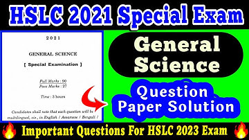 G.Science | HSLC 2021 Special Exam Question Paper Solution | HSLC 2024 Science Important Questions