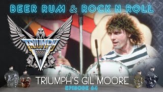 Episode 64 | GIL MOORE INTERVIEW (TRIUMPH)