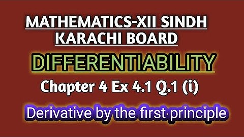 Differentiability | Exercise 4.1 Q.1 (i) | Sindh Board | Find the Derivative | class 12 Maths