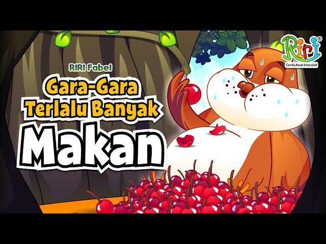 Gara-gara Terlalu Banyak Makan | Dongeng Anak Bahasa Indonesia | Cerita Rakyat dan Dongeng Nusantara class=