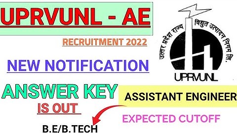 UPRVUNL AE RECRUITMENT 2022 || ANSWER KEY OUT || OBJECTION FORM OUT || EXPECTED CUTOFF