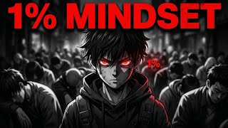 “The 1% Mindset That Changes Everything”