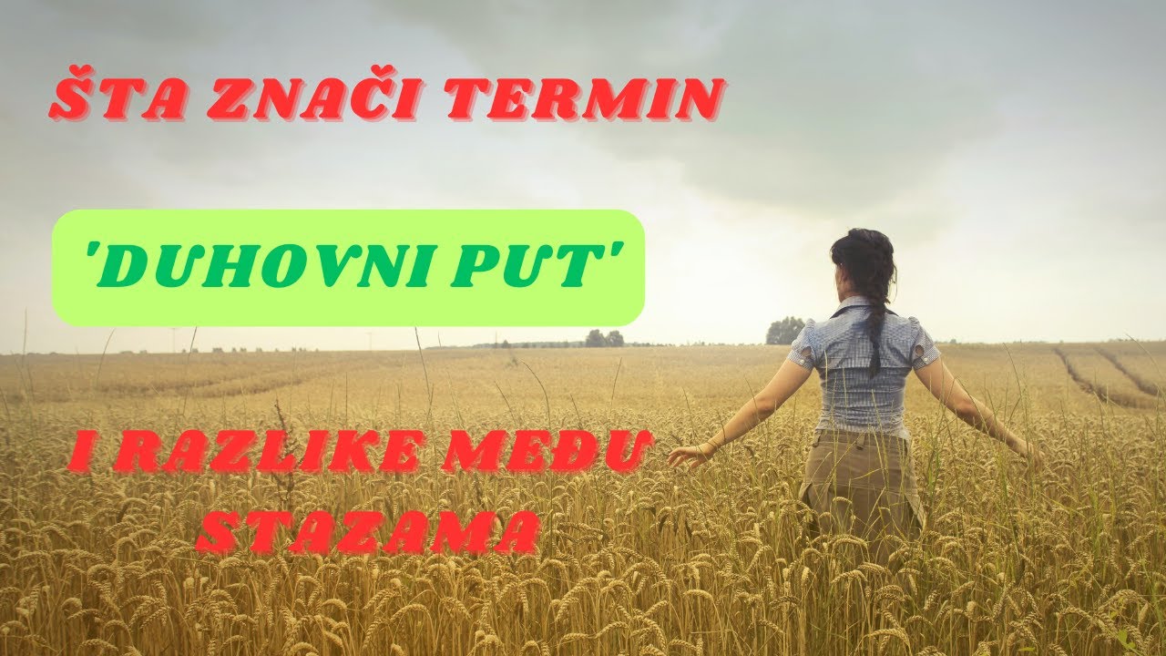 Šta znači pojam 'Duhovni put' i razlike među stazama