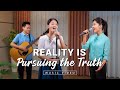 English christian song  reality is pursuing the truth