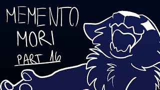 Memento Mori [Part 16] [REMAKE] [ Warrior Cats ] (TW FOR GORE)