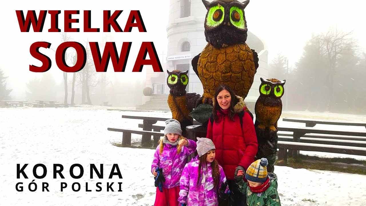 #8 - Wielka Sowa z dziećmi. Szlak niebieski z Przełęczy Walimskiej. Korona Gór Polski ZIMĄ (4/28).
