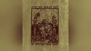 Stories Bones Tell - Of Worlds Long Gone (Full album)