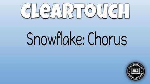 ClearTouch Snowflake Chorus