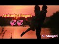 Attitude shayari heart broken shayari sp shayari shorts