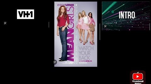 Mean Girls (2004) - VH1 Intro
