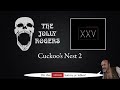 The Jolly Rogers - XXV: Cuckoo's Nest 2 Mp3 Song