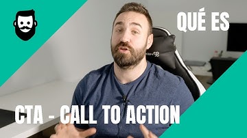 🗣 Qué es el CTA (Call To Action) o  LLAMADA A LA ACCIÓN