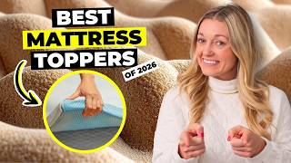 Best Mattress Toppers 2026 - My Top 6 Mattress Topper Picks!