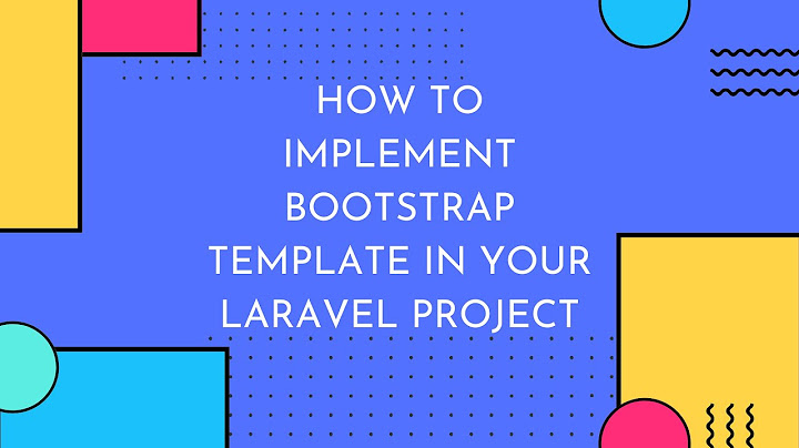 Can i use laravel with bootstrap?