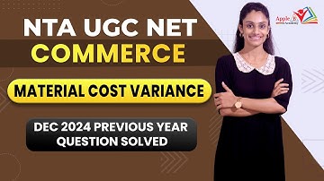 Material Cost Variance | NTA UGC NET Commerce Offline Online Classes | Apple B Academy